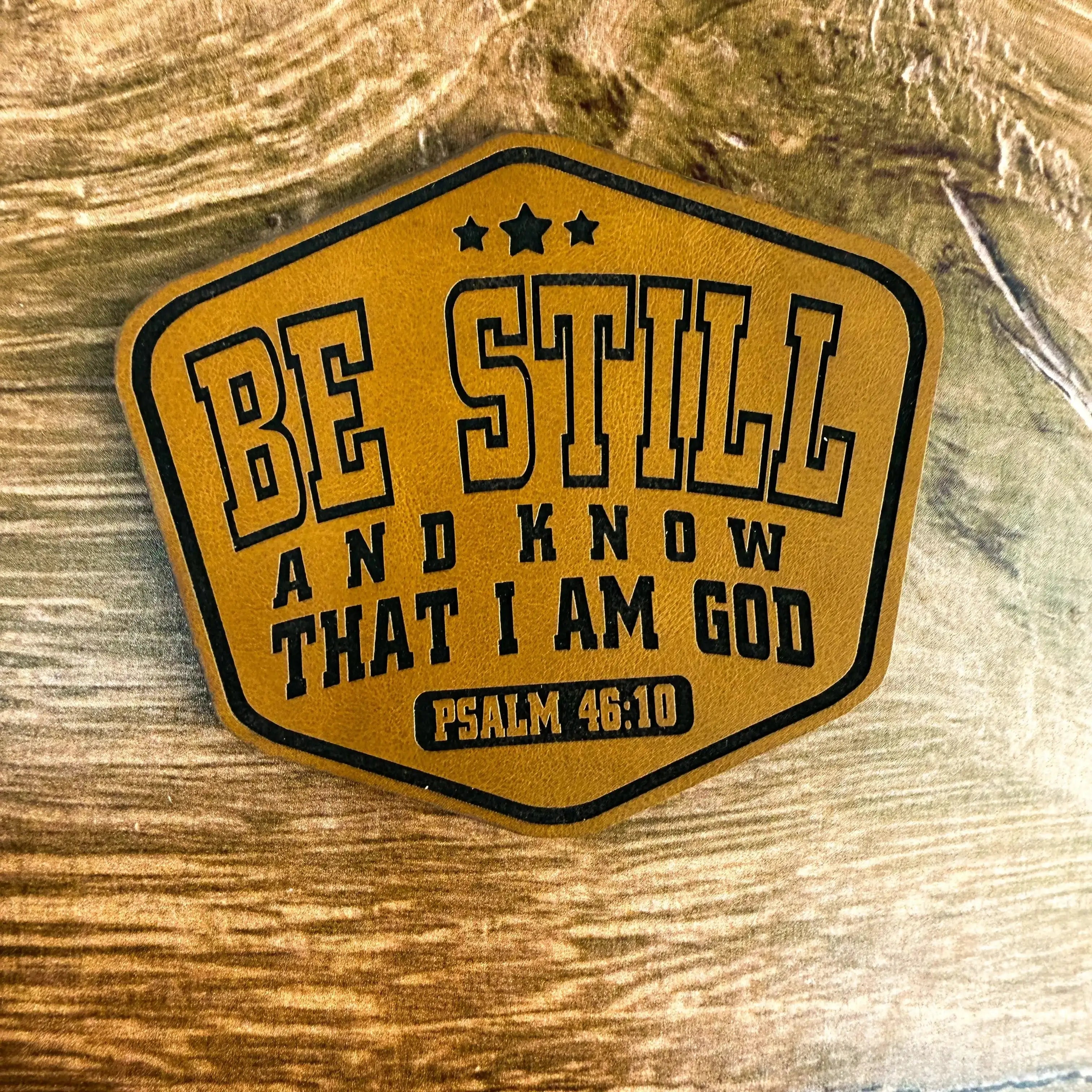 Be Still & Know Psalm 46:18 Patch – Laser Engraved Leather Patch 