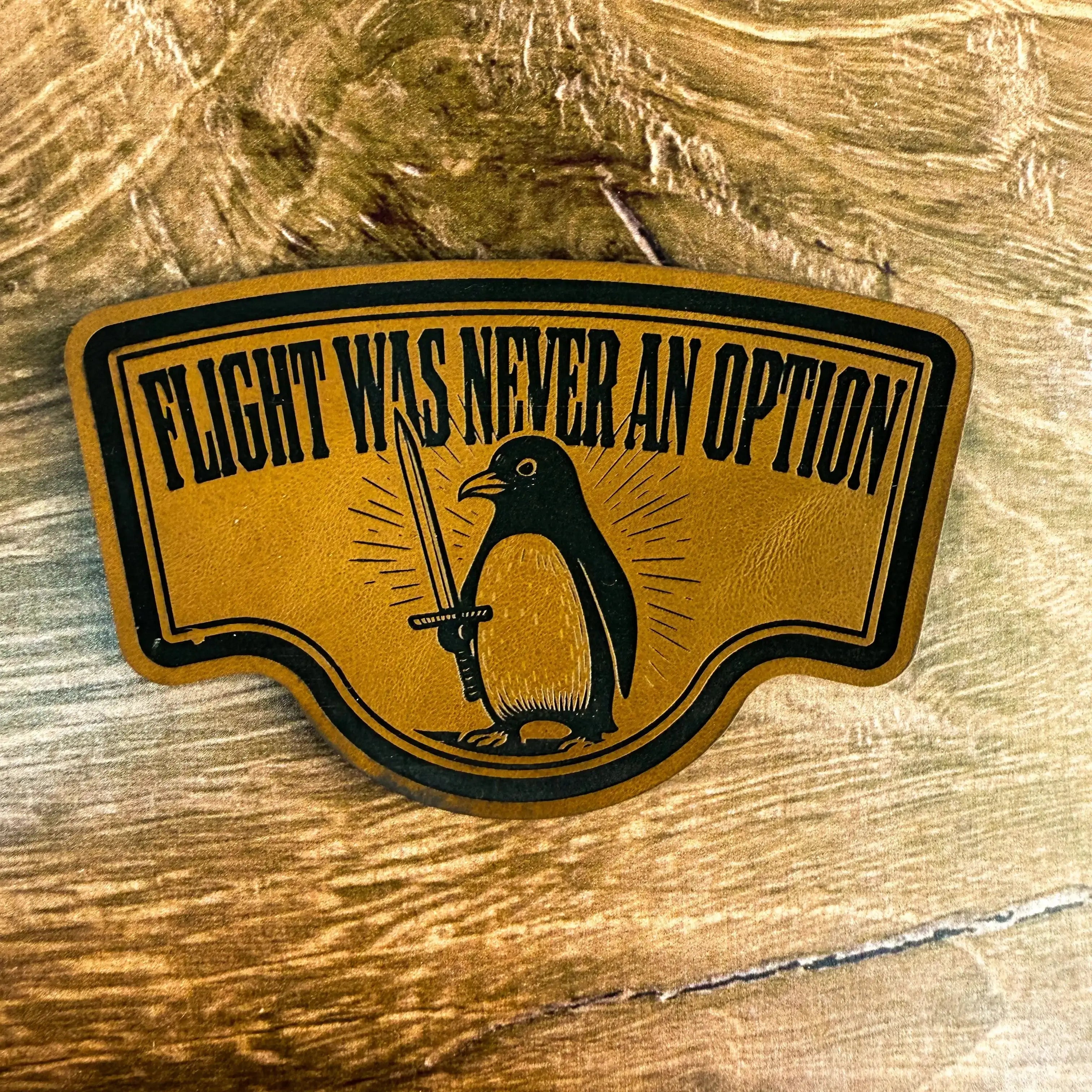 Flight Was Never an Option – Laser Engraved Leather Patch 