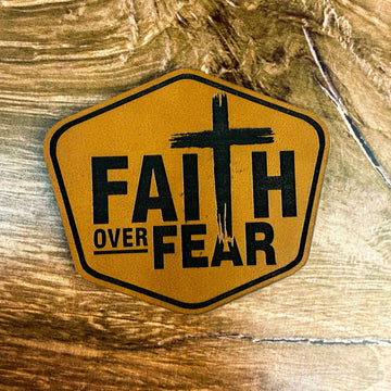 Faith Over Fear – Laser Engraved Leather Patch 