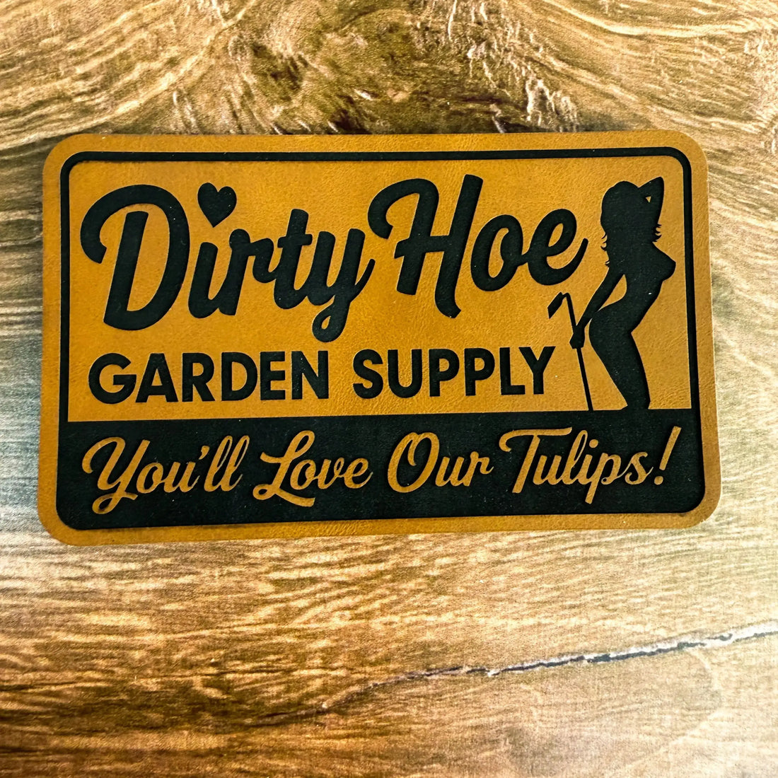 Dirty Hoe Garden Supply – Laser Engraved Leather Patch 