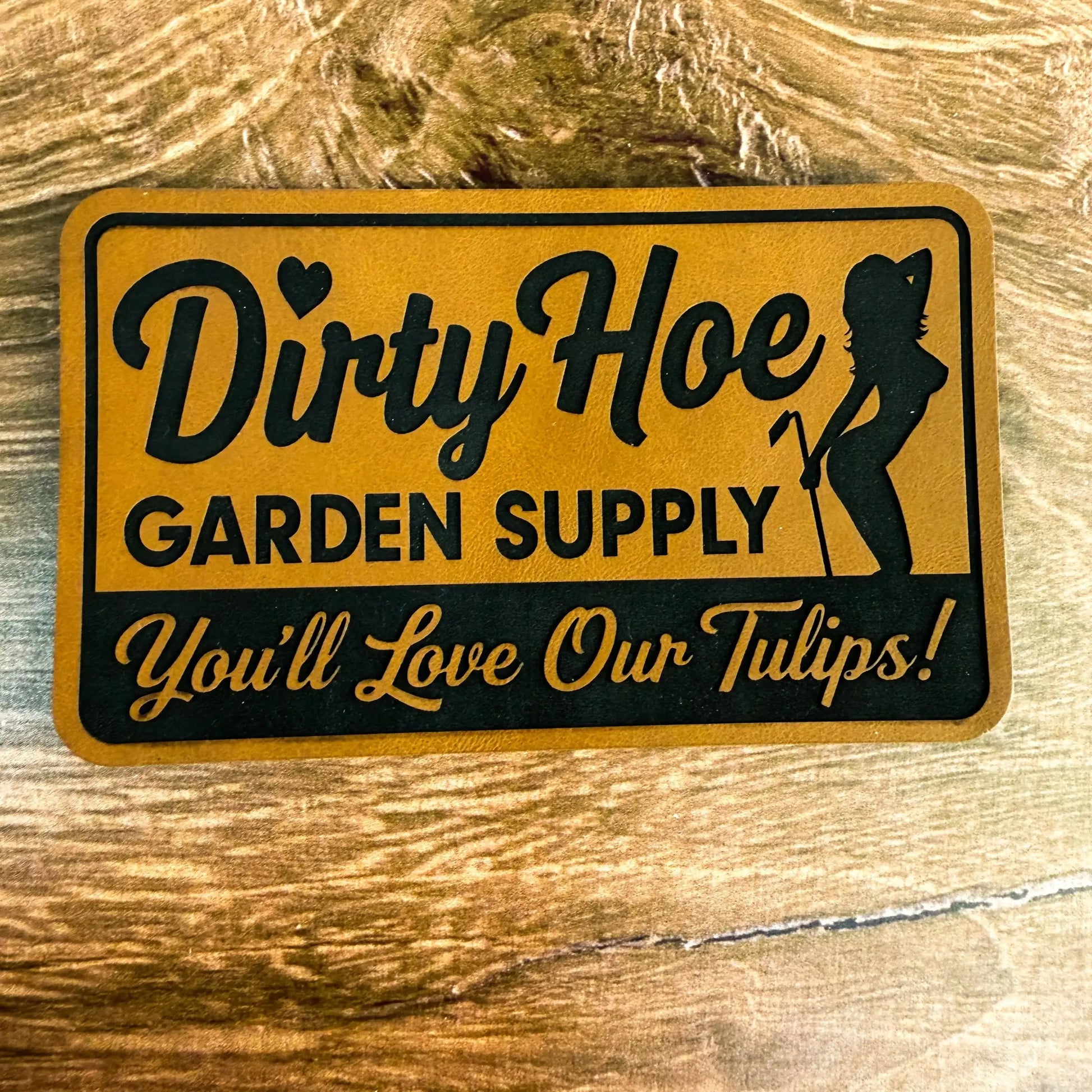 Dirty Hoe Garden Supply – Laser Engraved Leather Patch 