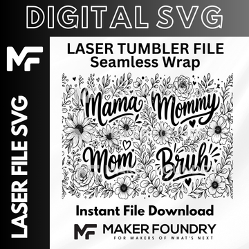 Floral Mama Seamless Tumbler Wrap – SVG | Laser File