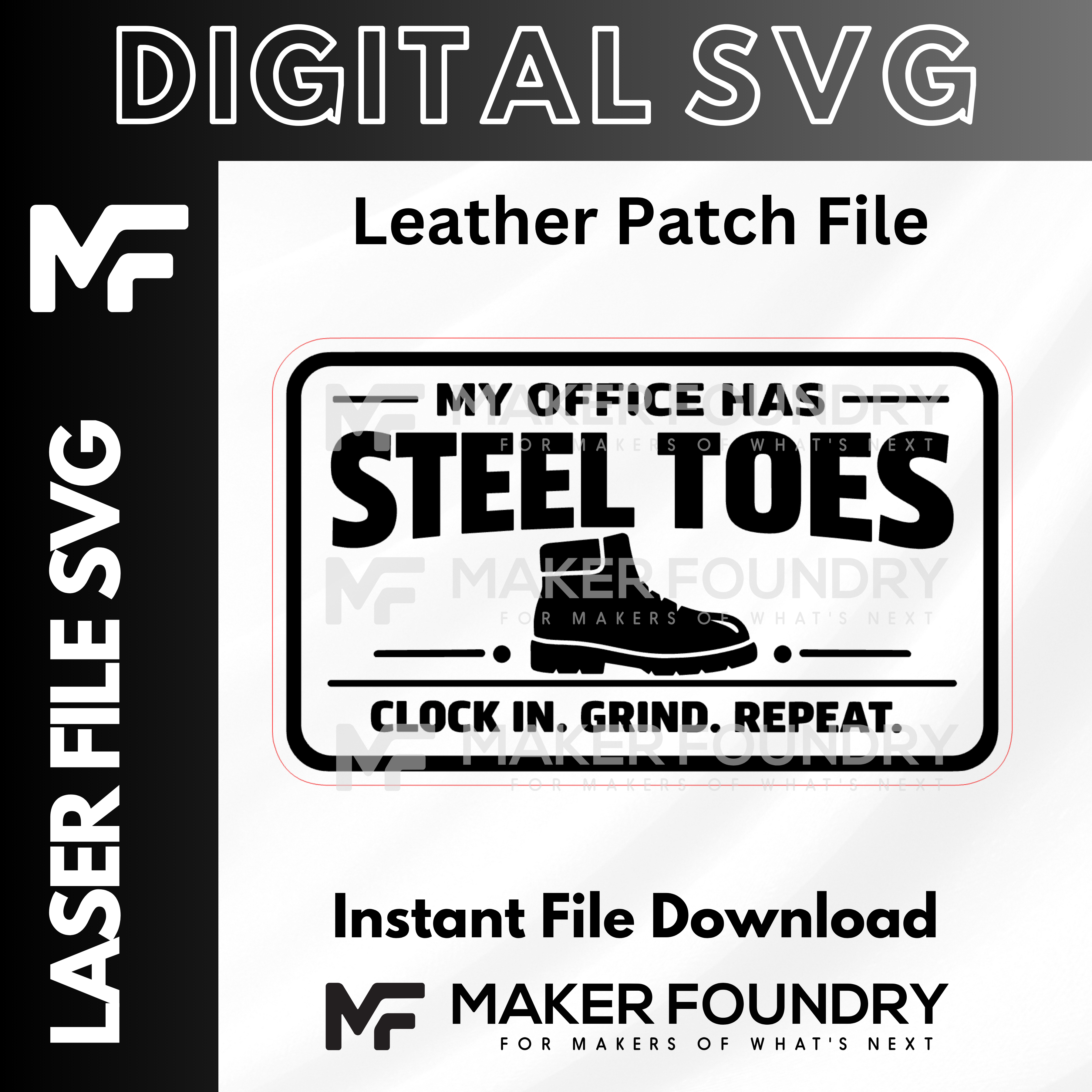 My Office Has Steel Toes | Leather Patch SVG | Digital Laser File