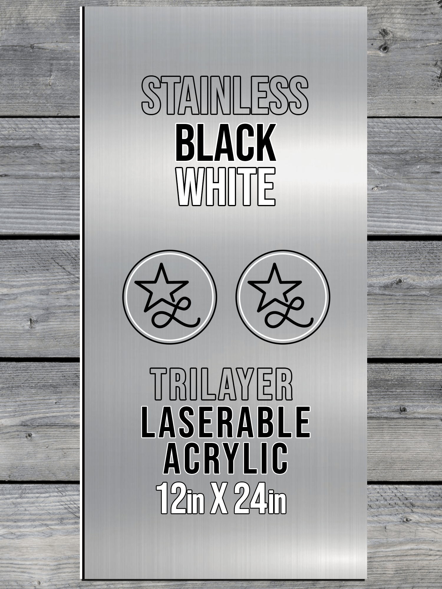 Acrylic: Stainless / Black / White TriLayer Durra-Bull™ Laserable Panels (12"x24")