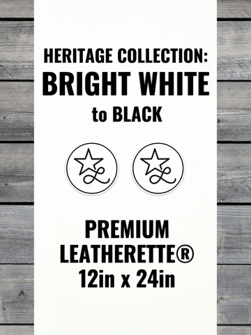Heritage Collection: Bright White / Black Durra-Bull Premium Leatherette® Sheets (12x24)
