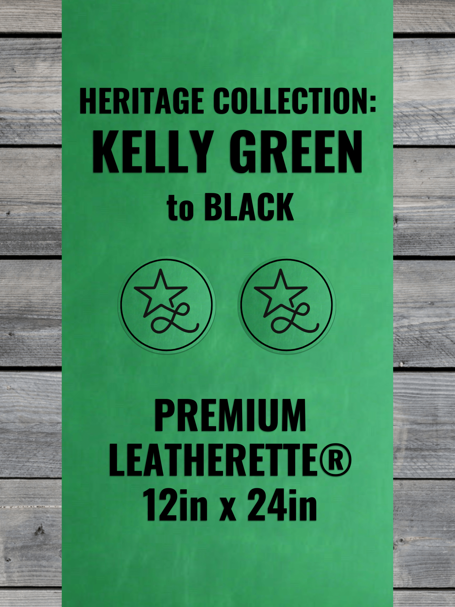 Heritage Collection: Kelly Green / Black Durra-Bull Premium Leatherette® Sheets (12x24)