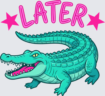 Later Alligator Pink Stars Cartoon - DTF Transfer